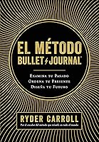 El método Bullet Journal
