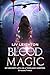 Blood Magic (My Secret Life...