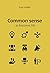 Common sense in business life by Ivan Leshko