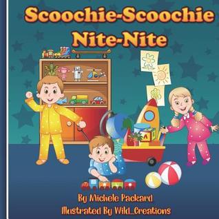Scoochie-Scoochie Nite-Nite