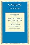 Nietzsche's Zarathustra 1: Notes of the Seminars Given in 1934-39