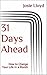 31 Days Ahead: How to Chang...