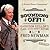 Sounding Off!: Garrison Keillor s Classic Sound Effect Sketches Featuring Fred Newman