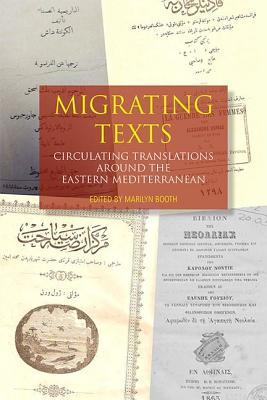 Migrating Texts: Circulating Translations around the Ottoman Mediterranean