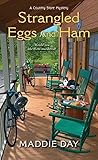 Strangled Eggs and Ham by Maddie Day