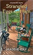 Strangled Eggs and Ham (Country Store Mysteries, #6)
