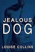 Jealous Dog