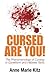 Cursed Are You!: The Phenomenology of Cursing in Cuneiform and Hebrew Texts