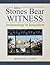 More Stones Bear Witness: A...