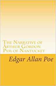 Narrative of Arthur Gordon Pym of Nantucket