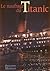 Le naufrage du Titanic