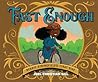 Fast Enough by Joel Christian Gill