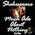Much Ado About Nothing