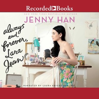 Always and Forever, Lara Jean
