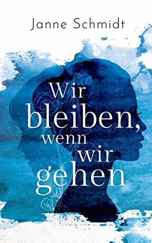 Wir bleiben, wenn wir gehen (Paperback)