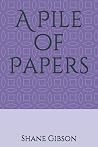 A Pile of Papers A Pile of Papers