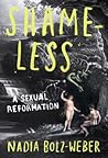 Shameless by Nadia Bolz-Weber