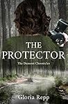 The Protector (The Dumont Chronicles Book 3)