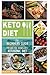 Keto Diet: The Beginners Gu...