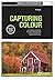Basics Photography 03: Capturing Colour