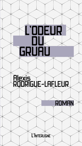 L'odeur du gruau (Paperback)