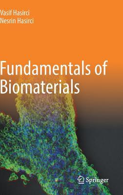 Fundamentals of Biomaterials (Hardcover)