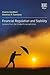 Financial Regulation and Stability by Charles A.E. Goodhart