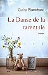 La Danse de la tarentule by Claire Blanchard