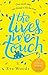 The Lives We Touch by Eva Woods The Lives We Touch by Eva Woods