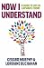 Now I Understand: A Guide t...