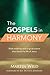 The Gospels in Harmony by Martin Wild