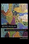 Being Muslim by Sylvia Chan-Malik Being Muslim by Sylvia Chan-Malik