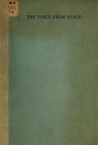 The Voice from Space to Emily Preston and Helen Haskell Noyes (Unknown Binding)