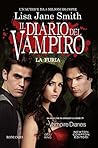 La furia. Il diario del vampiro