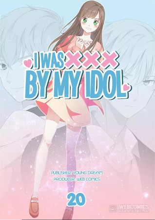 I was XXX by my idol (ebook)