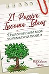 21 Passive Income...