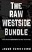 The Raw Westside Bundle: Us...