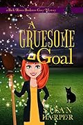 A Gruesome Goal