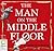 The Man on the Middle Floor