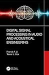 Digital Signal Processing in Audio and Acoustical Engineering