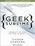Geek Sublime: The Beauty of Code, the Code of Beauty