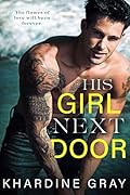 His Girl Next Door (Sinful Bachelors, #1) 