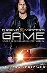 Grand Master's Game (Grand Master's Galaxy #2)