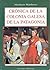 Crónica de la colonia galesa de la Patagonia (Spanish Edition)