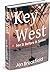 KEY WEST: See It Before It Sinks