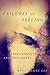 Failures of Feeling: Insensibility and the Novel