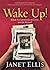 Wake Up!: Break the Generational Cycle and Be Yourself