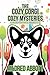 The Cozy Corgi Cozy Mysteries, Collection One by Mildred Abbott