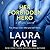 Her Forbidden Hero (The Hero, #1)