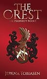 The Crest by Jerena Tobiasen